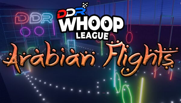 Arabian Flights – DDR Whoop League 2025